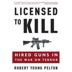 Licensed to Kill: Robert Young Pelton
