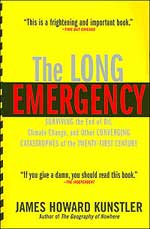 The Long Emergency. James Howard Kunsler