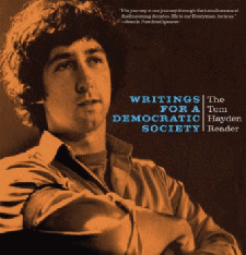 Tom Hayden. Writings for Democratic Society