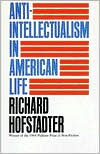 anti-intellectualism in american life