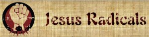 jesus radicals