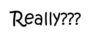 Really
